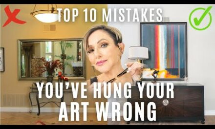 You’ve Hung Your ART WRONG | STOP Making These 10 Design Mistakes | How to Choose Art for Your Home